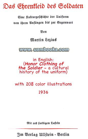 Das Ehrenkleid des Soldaten, 1936 German uniform book, Martin Lezius